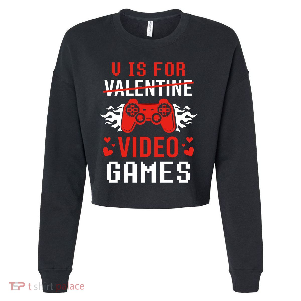 V Is For Video Games Lovers Funny Valentines Day Cropped Pullover Crew
