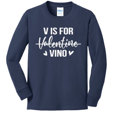 V Is For Vino Anti Valentine's Day Drinking Wine Kids Long Sleeve Shirt