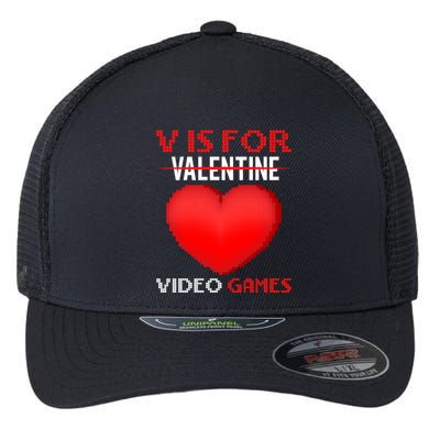 V Is For Video Games Funny Valentines Day Video Games Lovers Gift Flexfit Unipanel Trucker Cap
