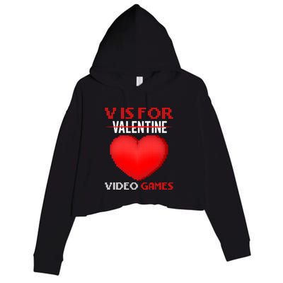 V Is For Video Games Funny Valentines Day Video Games Lovers Gift Crop Fleece Hoodie