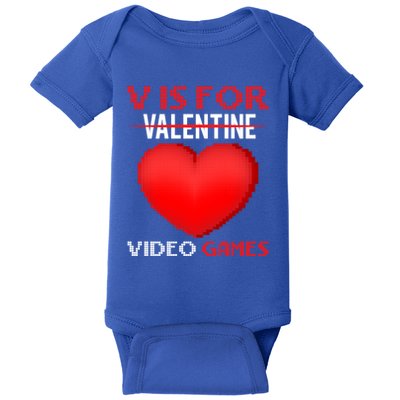 V Is For Video Games Funny Valentines Day Video Games Lovers Gift Baby Bodysuit