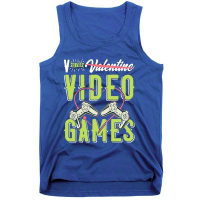 V Is For Valentines Video Games Gift For Gamer Lover Control Meaningful Gift Tank Top