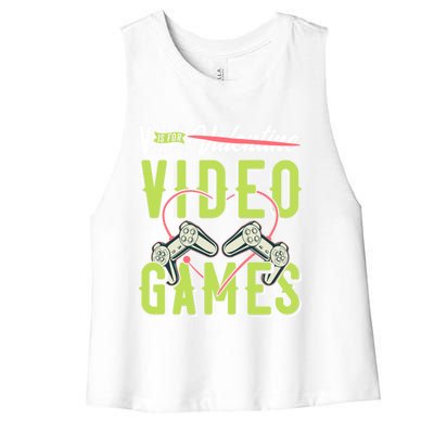 V Is For Valentines Video Games Gift For Gamer Lover Control Meaningful Gift Women's Racerback Cropped Tank