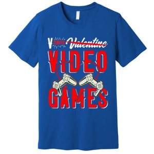 V Is For Valentines Video Games Gift For Gamer Lover Control Great Gift Premium T-Shirt