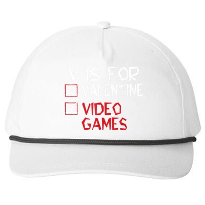 V Is For Video Games Funny Valentines Day Gamer Snapback Five-Panel Rope Hat