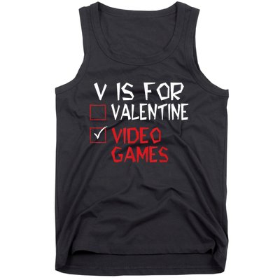 V Is For Video Games Funny Valentines Day Gamer Tank Top