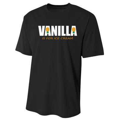 Vanilla Is For Ice Cream Upside Down Pineapple Performance Sprint T-Shirt