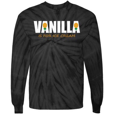 Vanilla Is For Ice Cream Upside Down Pineapple Tie-Dye Long Sleeve Shirt