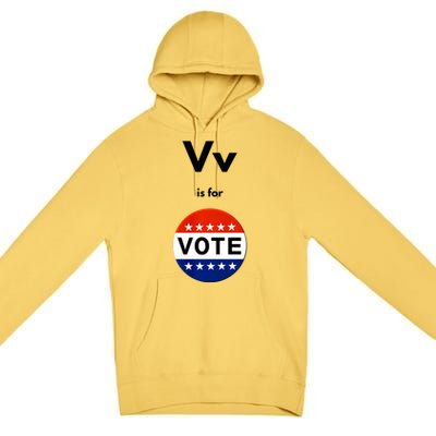 V Is For Vote Premium Pullover Hoodie