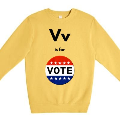 V Is For Vote Premium Crewneck Sweatshirt