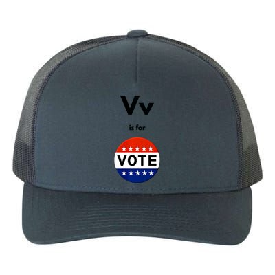 V Is For Vote Yupoong Adult 5-Panel Trucker Hat