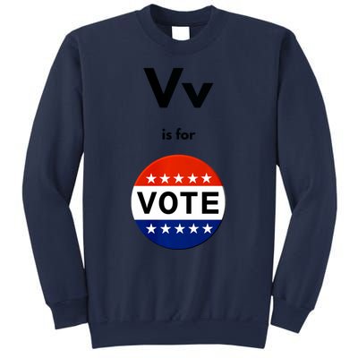 V Is For Vote Sweatshirt