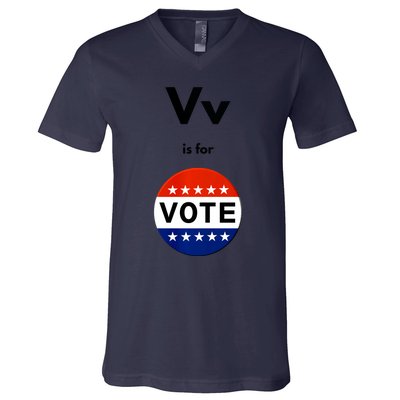 V Is For Vote V-Neck T-Shirt