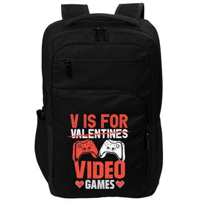 V Is For Video Games Gamer Valentines Day Gift Impact Tech Backpack
