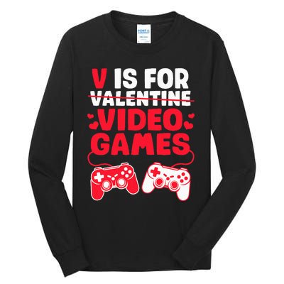 V Is For Video Games Valentines Day Gamer Tall Long Sleeve T-Shirt