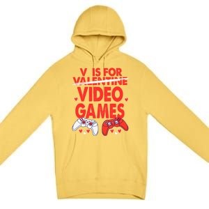 V Is For Video Games Funny Valentines Day Gamer Gift Premium Pullover Hoodie