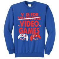 V Is For Video Games Funny Valentines Day Gamer Gift Tall Sweatshirt