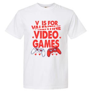 V Is For Video Games Funny Valentines Day Gamer Gift Garment-Dyed Heavyweight T-Shirt