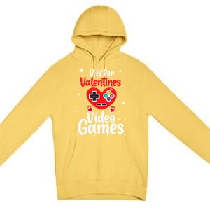 V Is For Video Games Happy Valentines Day Gamer Meaningful Gift Premium Pullover Hoodie