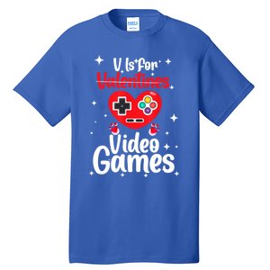 V Is For Video Games Happy Valentines Day Gamer Meaningful Gift Tall T-Shirt