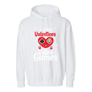 V Is For Video Games Happy Valentines Day Gamer Meaningful Gift Garment-Dyed Fleece Hoodie