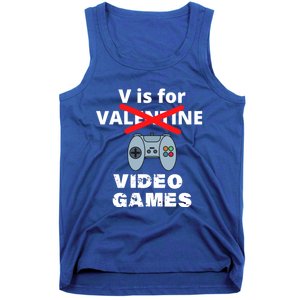 V Is For Video Games Valentines Funny Gift Funny Gift Tank Top