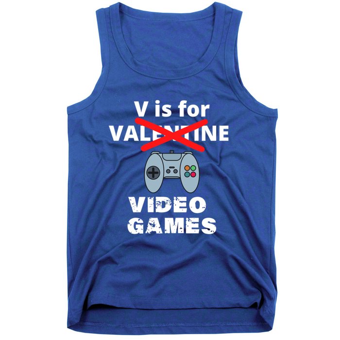 V Is For Video Games Valentines Funny Gift Funny Gift Tank Top