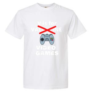 V Is For Video Games Valentines Funny Gift Funny Gift Garment-Dyed Heavyweight T-Shirt