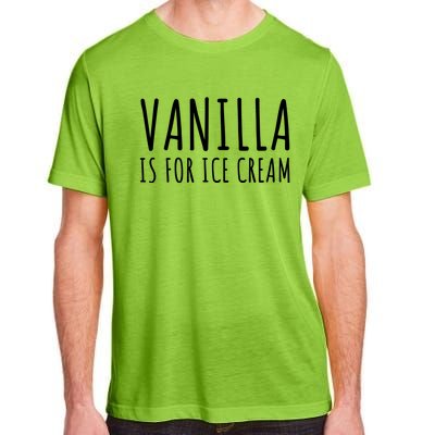 Vanilla Is For Ice Cream Swingers / Freaky Product Cute Gift Adult ChromaSoft Performance T-Shirt