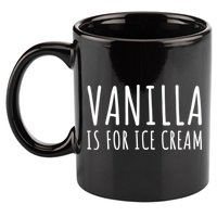 Vanilla Is For Ice Cream Swingers / Freaky Product Cute Gift 11oz C Handle Ceramic Mug