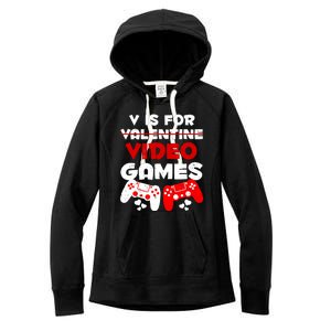 V Is For Video Games Funny Valentines Day Gamer Women's Fleece Hoodie