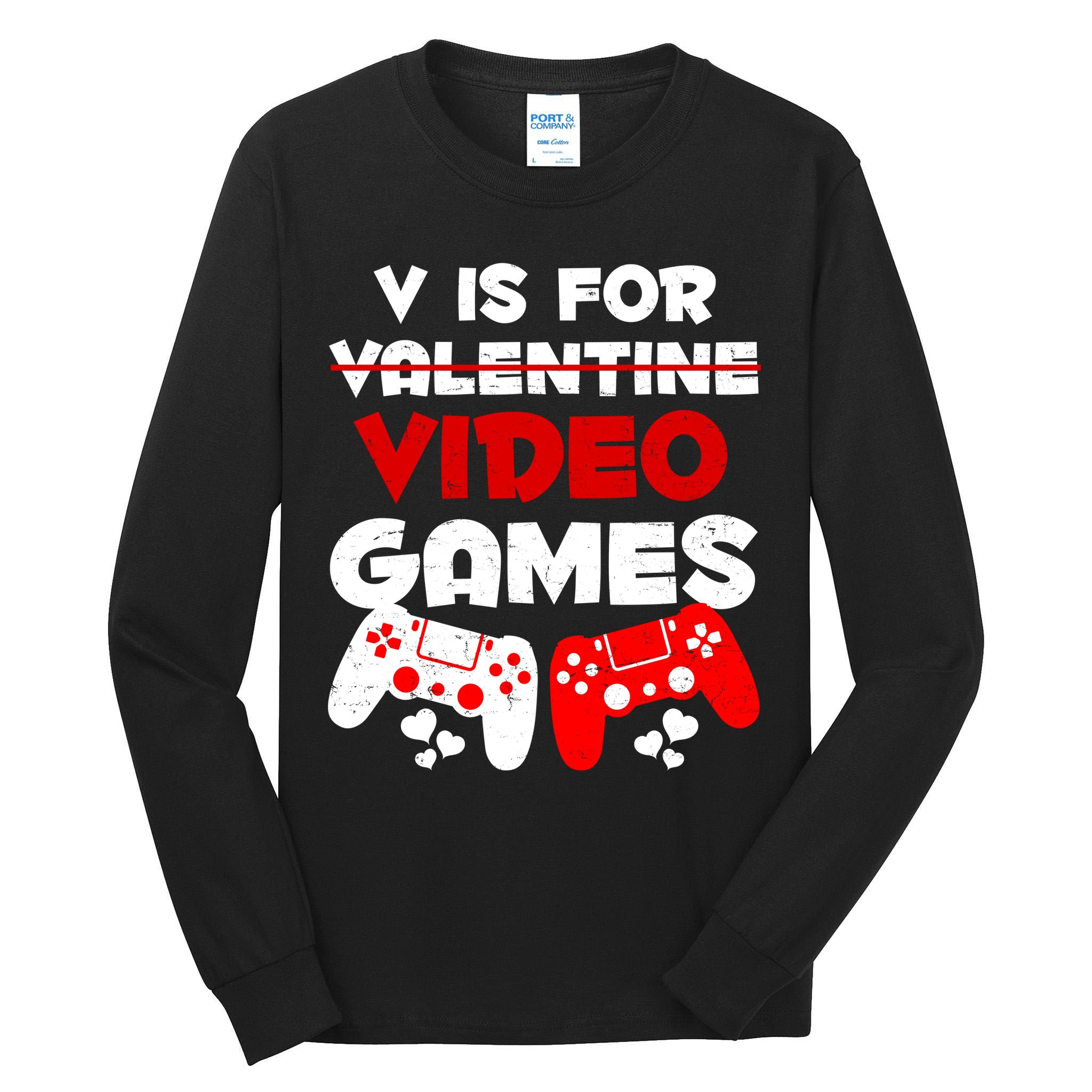 V Is For Video Games Funny Valentines Day Gamer Tall Long Sleeve T-Shirt