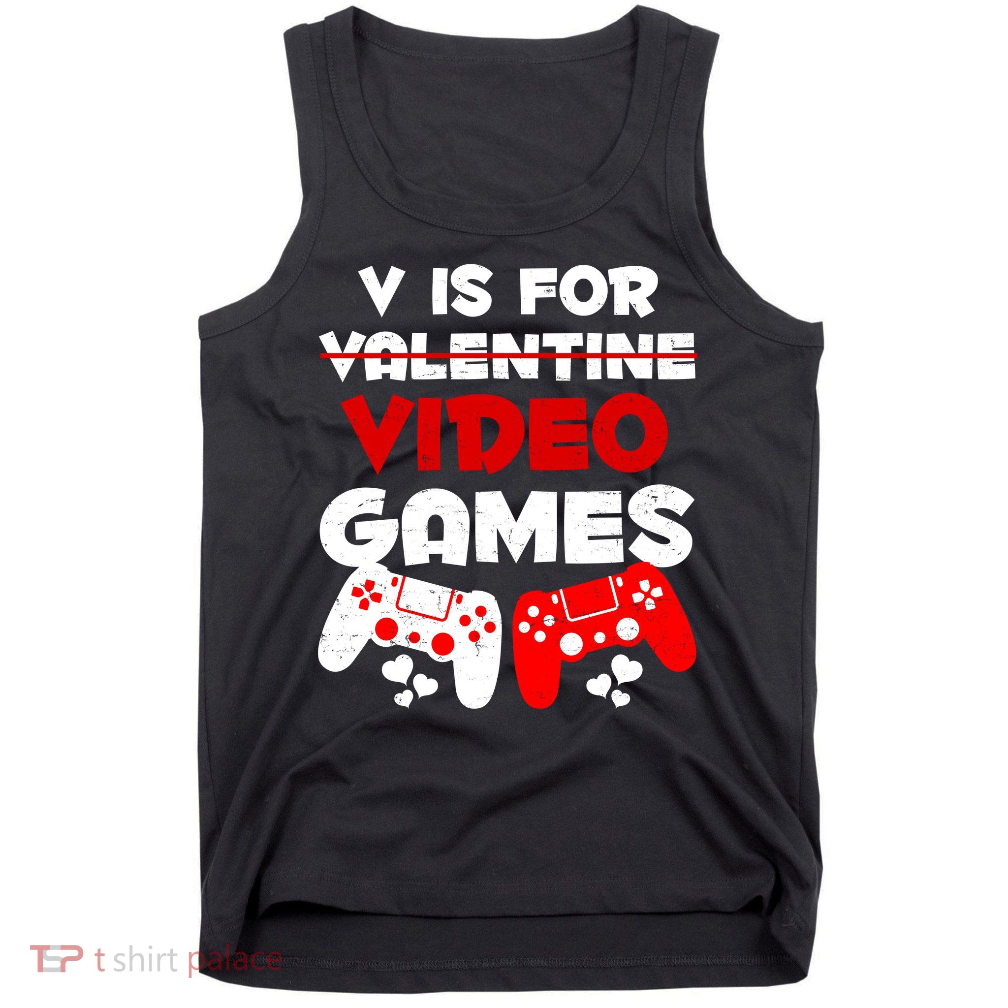 V Is For Video Games Funny Valentines Day Gamer Tank Top
