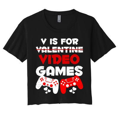V Is For Video Games Funny Valentines Day Gamer Crop Top