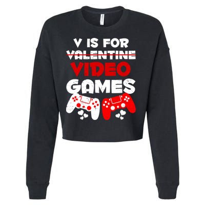 V Is For Video Games Funny Valentines Day Gamer Cropped Pullover Crew