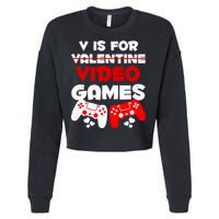V Is For Video Games Funny Valentines Day Gamer Cropped Pullover Crew