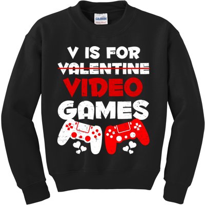 V Is For Video Games Funny Valentines Day Gamer Kids Sweatshirt
