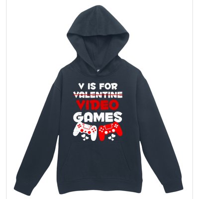 V Is For Video Games Funny Valentines Day Gamer Urban Pullover Hoodie