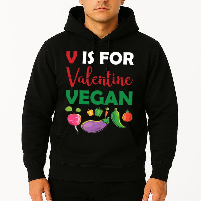 V Is For Vegan Funny Valentines Day Hoodie