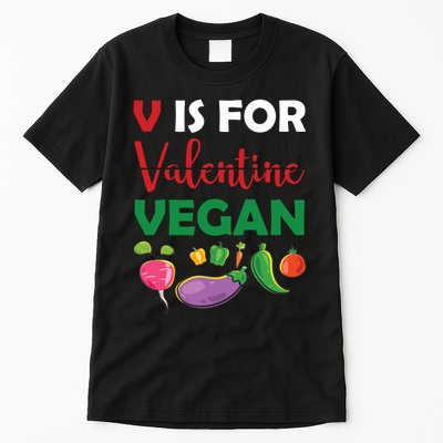 V Is For Vegan Funny Valentines Day Tall T-Shirt