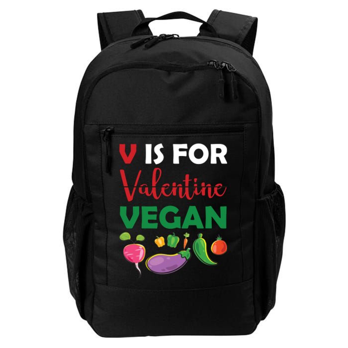 V Is For Vegan Funny Valentines Day Daily Commute Backpack