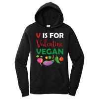 V Is For Vegan Funny Valentines Day Women's Pullover Hoodie