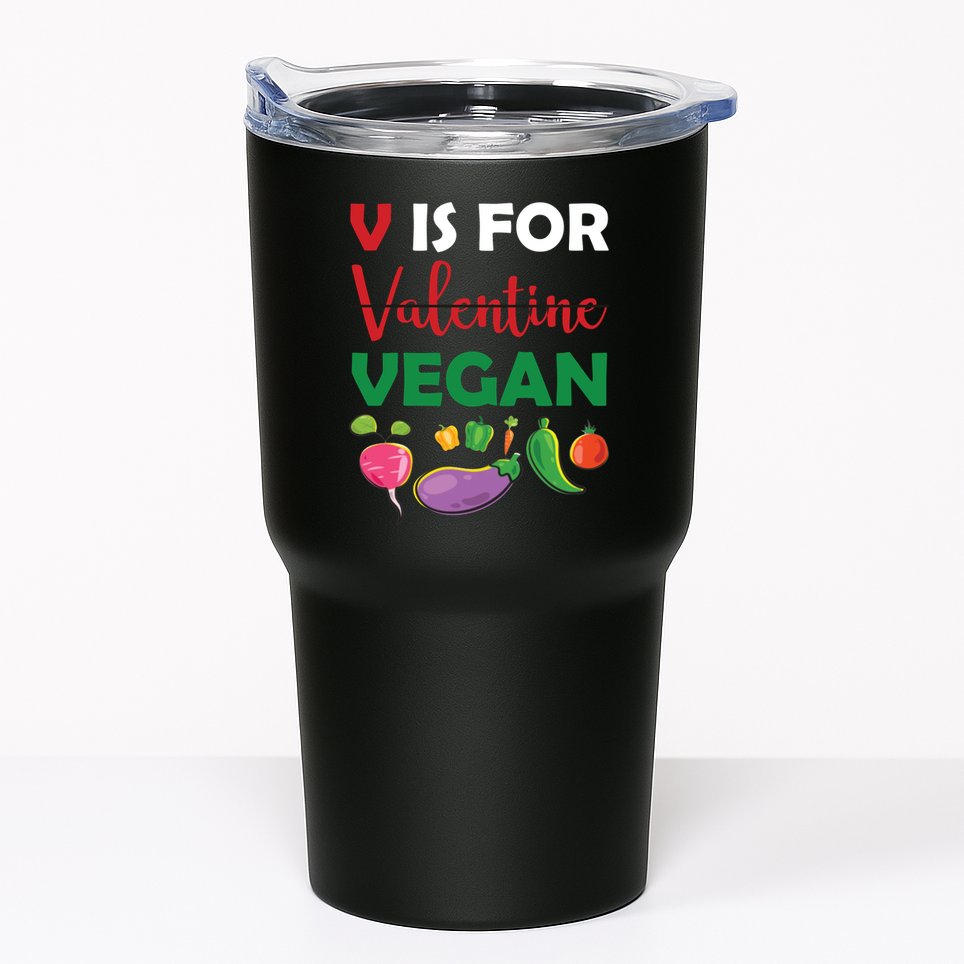 V Is For Vegan Funny Valentines Day Tumbler