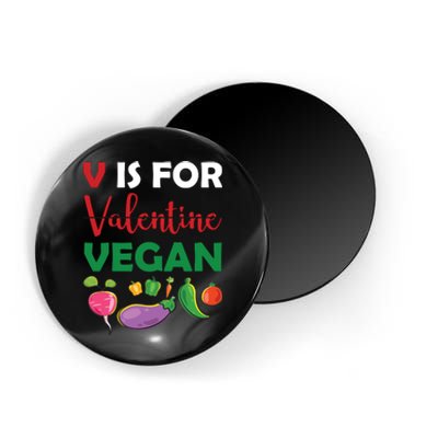 V Is For Vegan Funny Valentines Day Magnet