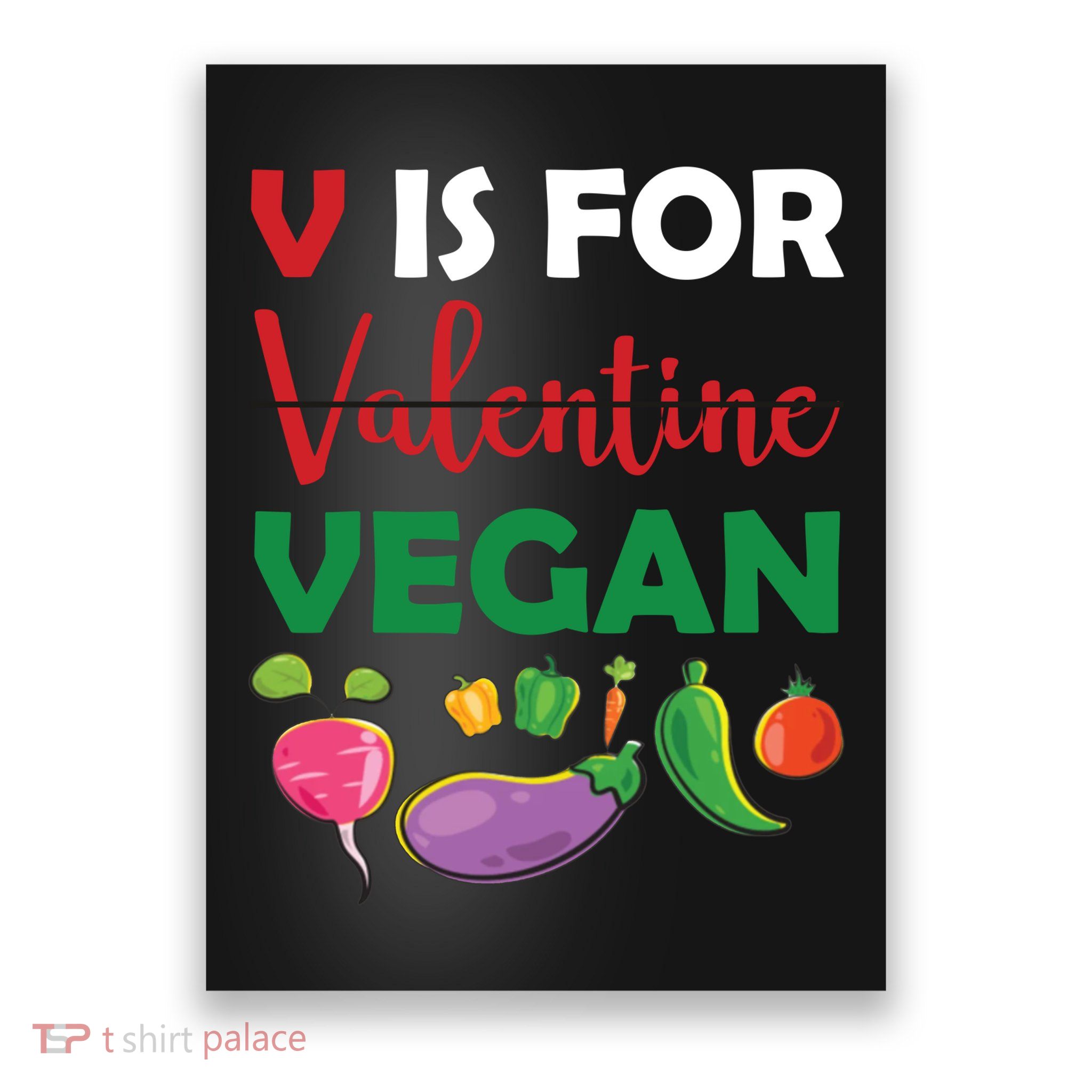 V Is For Vegan Funny Valentines Day Poster