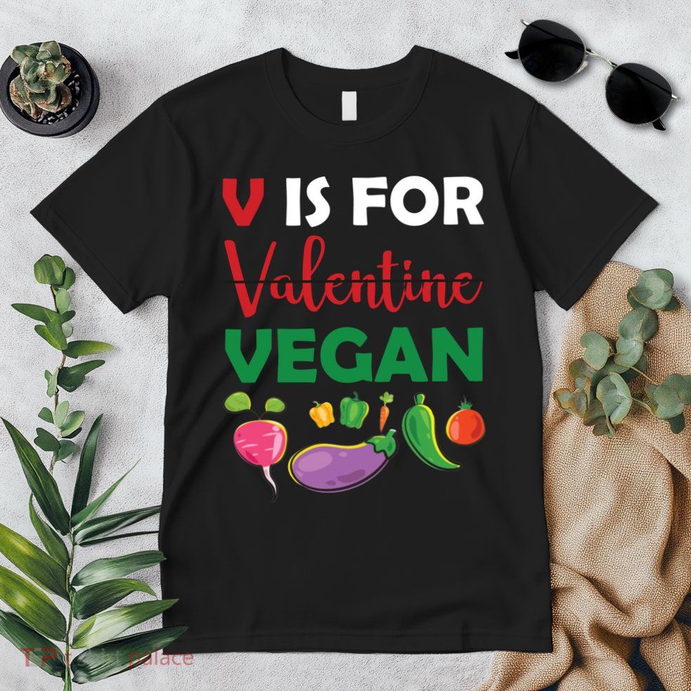 V Is For Vegan Funny Valentines Day Premium T-Shirt
