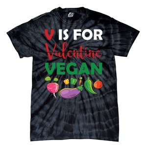 V Is For Vegan Funny Valentines Day Tie-Dye T-Shirt