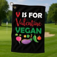 V Is For Vegan Funny Valentines Day Golf Towel