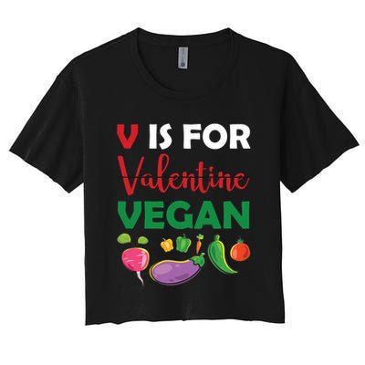 V Is For Vegan Funny Valentines Day Crop Top