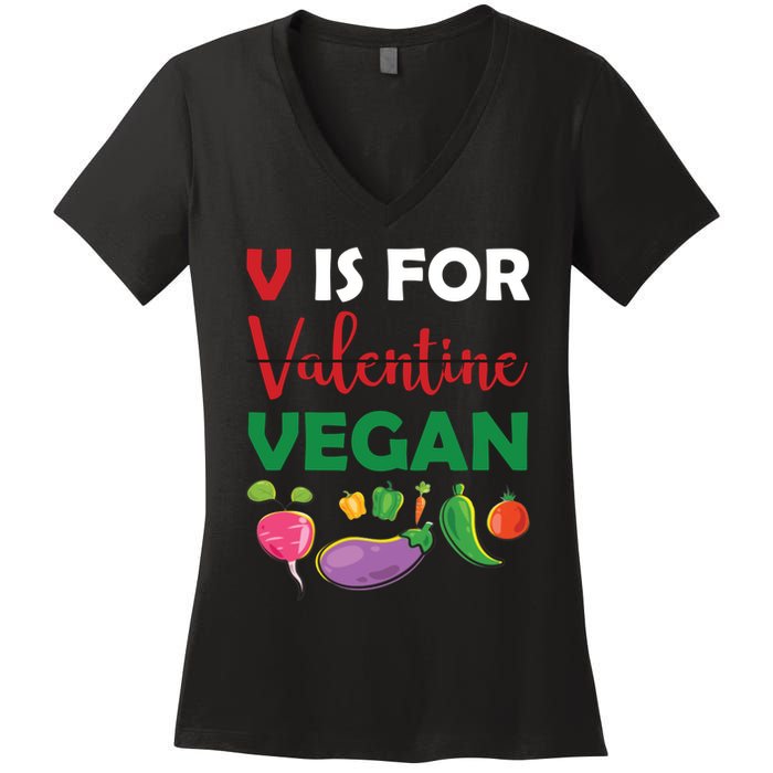 V Is For Vegan Funny Valentines Day Women's V-Neck T-Shirt